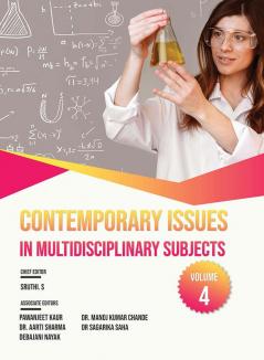 CONTEMPORARY ISSUES IN MULTIDISCIPLINARY SUBJECTS: VOLUME - 4