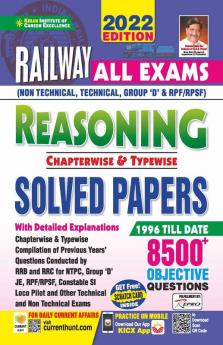 Railway All Exams Reasoning Chapterwise and Typewise Solved Papers 8500+ Objective Questions with Detailed Explanations (1996- Till Date)