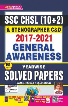 SSC CHSL (10+2) and Stenographer C and D 2017 to 2021 General Awareness Yearwise Solved Papers- 141 SETS