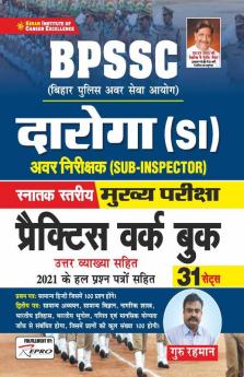 BPSSC Daroga SI (Sub- Inspector)Graduate Level Main Exam Practice Work Book- 31 SETS