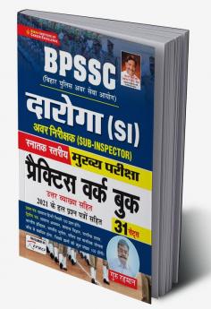 BPSSC Daroga SI (Sub- Inspector)Graduate Level Main Exam Practice Work Book- 31 SETS