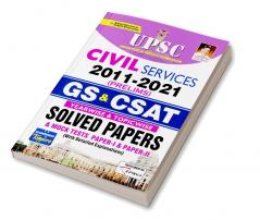 UPSC Civil Services 2011 to 2021 Prelim GS & CSAT Yearwise and Topicwise Solved Papers-2022 (New Old 3214)
