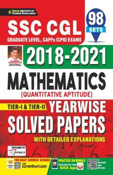 SSC CGL 2018 to 2021 MATHEMATICS (Quantitative Aptitude) Tier 1 & Tier 2 Yearwise Solved Papers