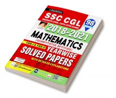 SSC CGL 2018 to 2021 MATHEMATICS (Quantitative Aptitude) Tier 1 & Tier 2 Yearwise Solved Papers