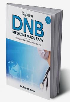 Sagar's DNB Medicine Made Easy