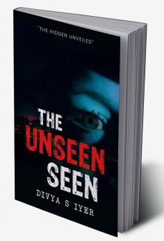 The Unseen Seen