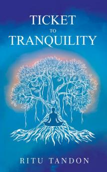 Ticket to Tranquility