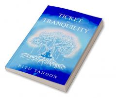 Ticket to Tranquility