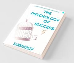 The Psychology Of Success
