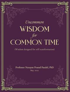 Uncommon Wisdom for Common Time