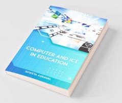 Computer And Ict In Education