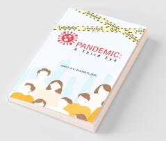 Covid-19 Pandemic: A Third Eye
