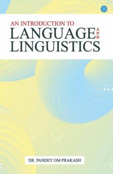 An Introduction To Language And Linguistics