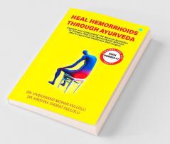Heal Hemorrhoids Through Ayurveda