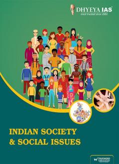 INDIAN SOCIETY & SOCIAL ISSUES