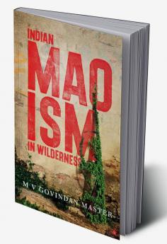 Indian Maoism in Wilderness