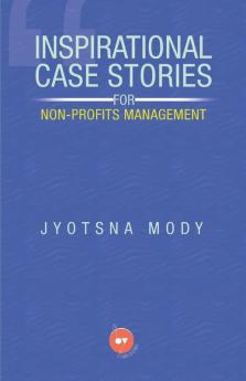 Inspirational Case Stories For Non-Profits Management