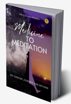 Medicine to Meditation