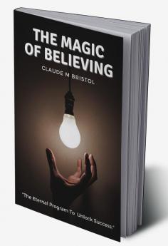 The Magic Of Believing