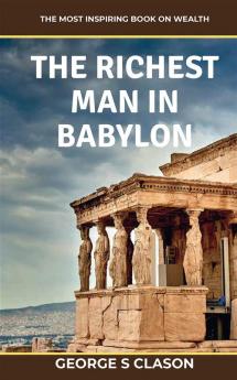 The Richest Man In Babylon