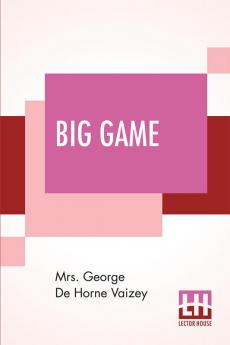 Big Game: A Story For Girls