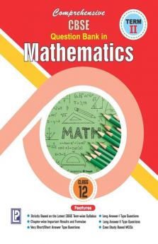 Comprehensive CBSE Question Bank in Mathematics-XII (Term-II)