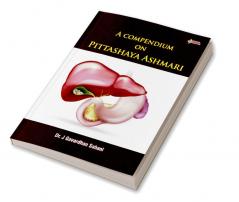 A Compendium onPittashaya Ashmari