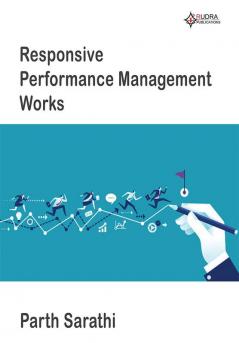 Responsive Performance Management Work