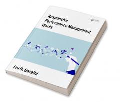 Responsive Performance Management Work