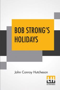 Bob Strong's Holidays