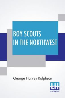 Boy Scouts In The Northwest