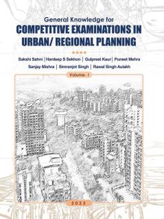 General Knowledge for Competitive Examinations in Urban / Regional Planning