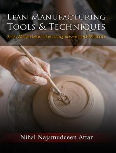 Lean Manufacturing Tools & Techniques