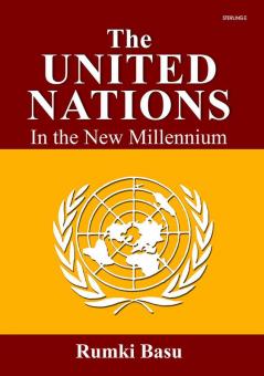 THE UNITED NATIONS: In the New Millennium
