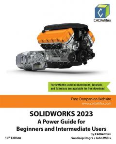 SOLIDWORKS 2023: A Power Guide for Beginners and Intermediate Users