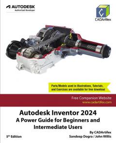 Autodesk Inventor 2024: A Power Guide for Beginners and Intermediate Users