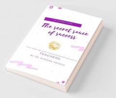 The Secret Sauce of Success