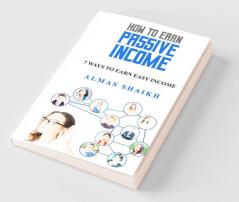How To Earn Passive Income