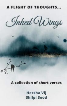 Inked Wings: A Collection Of Short Verses