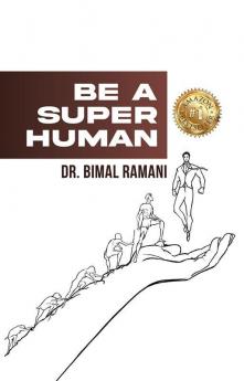 Be A Super Human