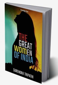 The Great Women Of India