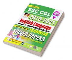 SSC CGL 2018 to 2021 English Language and Comprehension Tier 1 and Tier 2 Yearwise Solved Papers (100 Sets)