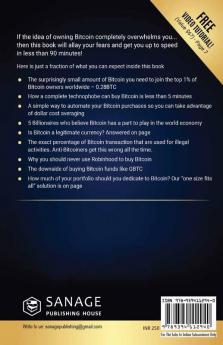 The Only Bitcoin Investing Book You'll Ever Need: An Absolute Beginner's Guide to the Cryptocurrency Which Is Changing the World and Your Finances in 2021 & Beyond