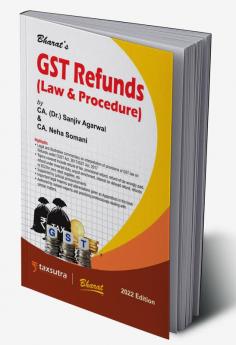 G S T REFUNDS (Law & Procedure)