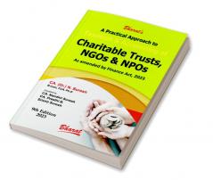 A Practical Approach to Taxation and Accounting of Charitable Trusts NGOs & NPOs