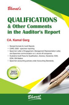 Qualifications and Other Comments in the Auditor’s Report