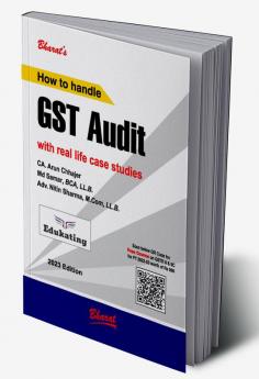 How to Handle GST Audit with Real Life Case Studies