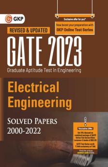 GATE 2023 : Electrical Engineering - Solved Papers 2000-2022 by GKP