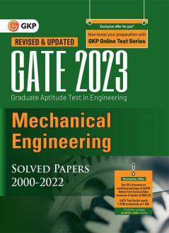 GATE 2023 : Mechanical Engineering - Solved Papers (2000-2022) By GKP