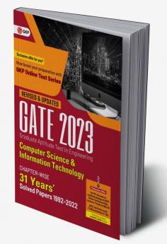 GATE 2023 : Computer Science and Information Technology - 31 year's Chapter wise Solved Papers (1992-2022) by GKP